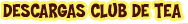 Descargas Club de Tea