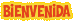 BIENVENIDA